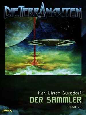cover image of DIE TERRANAUTEN, Band 42--DER SAMMLER